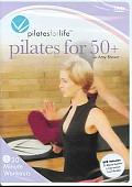 Pilates for Life:Pilates for 50 Plus