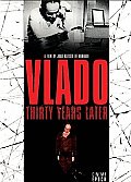 Vlado:thirty Years Later