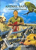 Animal Safari:animals and Man Volume 6