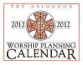 Abingdon Worship Planning Calendar 2012