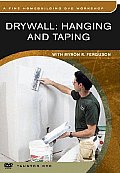 Drywall:hanging and Taping