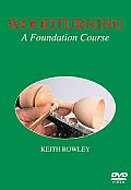 Woodturning:foundation Course