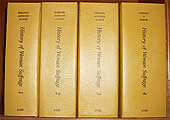 History Of Woman Suffrage 4 Volumes by Elizabeth Stanton Cady and Susan B. Anthony and Matilda Joslyn Gage and Ida Husted Harper