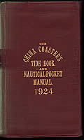 Click here to buy The China Coaster's Tide Book and Nautical Pocket Manual For the Year 1924: Containing Matters... by G. Gundry.