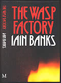 The Wasp Factory First Edition by Iain Banks