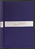 The Way Home: Collected Longer Prose, Signed Limited Edition by Harry Mathews