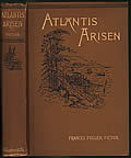 Atlantis Arisen; Or, Talks Of A Tourist About Oregon & Washington by Frances Fuller Victor