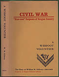 A Webfoot Volunteer: The Diary of William M. Hilleary, 1864-1866 Signed Edition