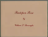 Pantopon Rose Signed Edition by William S Burroughs