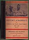 History of Baseball in California and Pacific Coast Leagues 1847-1938 Signed Edition