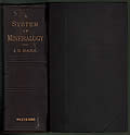 A System of Mineralogy: Descriptive Mineralogy Comprising the Most Recent Discoveries, 8th Edition
