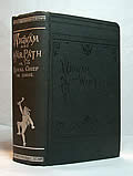 Wigwam and War-Path; or The Royal Chief in Chains