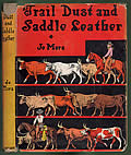 Trail Dust and Saddle Leather