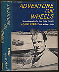 Adventure On Wheels: The Autobiography Of A Road Racing Champion First Edition by John Fitch