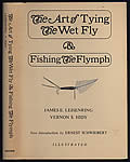 The Art Of Tying The Wet Fly & Fishing The Nymph by James E. Leisenring and Vernon S. Hidy