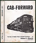 Cab-Forward: The Story of Southern Pacific Articulateds