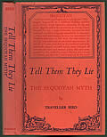 Tell Them They Lie: The Sequoyah Myth 1st Edition