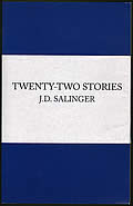 Click here to buy Twenty-Two Stories by J.D. Salinger.