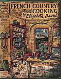 French Country Cooking First Edition by Elizabeth David
