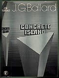 Concrete Island 1st Edition