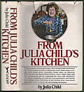 From Julia Child's Kitchen Signed 1st Edition