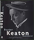 Buster Keaton Remembered by Eleanor Keaton and Jeffrey Vance