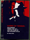 Games of Terror: Halloween, Friday the 13th & the Films of the Stalker Cycle