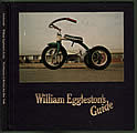 William Eggleston's Guide First Edition by William Eggleston