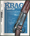 Click here to buy The Krag Rifle by William S Brophy.