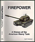 Firepower: A History of the American Heavy Tank Cover