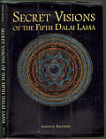 Secret Visions Of The Fifth Dalai Lama: The Gold Manuscript In The Fournier Collection, Musee... by Samten Gyaltsen Karmay
