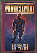 Miracleman Book One: A Dream Of Flying First Edition by Alan Moore and Garry Leach and Alan Davis