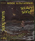 Swan Song First Edition by Robert R. McCammon