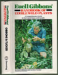 Euell Gibbons' Handbook Of Edible Wild Plants by Euell Gibbons and Gordon Tucker
