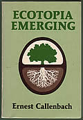 Ecotopia Emerging Signed 1st Edition Cover