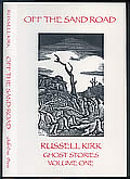 Off The Sand Road Ghost Stories Volume 1 by Russell Kirk