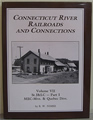 Connecticut River Railroads & Connections: Volume 7: St. J&LC -- Part 1 MEC-Mtn. &... by R. W. Nimke