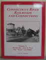 Click here to buy Connecticut River Railroads & Connections: Volume 10: Woodsville - East & West, The... by R. W. Nimke.