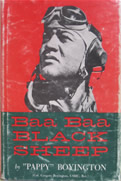 Click here to buy Baa Baa Black Sheep by Pappy Boyington.