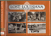 Lost Louisiana by Norman C. Ferachi