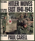 Click here to buy Hitler Moves East 1941-1943 by Paul Carell.
