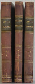 Description of Greece: Translated from the Greek. With Notes, in Which Much of the Mythology of the Greeks is Unfolded from a Theory Which Has Been for Many Ages Unknown 3 Volumes