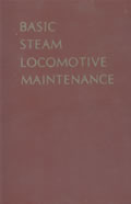 Basic Steam Locomotive Maintenance
