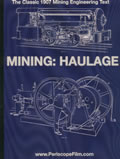 Mining: Haulage 1907 Reprint