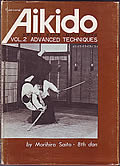 Traditional Aikido Volume 2: Advanced Techniques