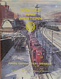 Norfolk & Western Railway: First Generation Diesels by Paul K. Withers and Robert G. Bowers