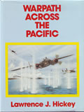 Warpath Across The Pacific: Third Edition by Lawrence J. Hickey