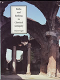 Baths & Bathing In Classical Antiquity by Fikret Yegul