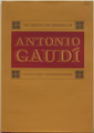 Click here to buy The Designs & Drawngs Of Antonio Gaudi by George R. Collins.