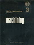 Metals Handbook, 8th Edition. Volume 3: Machining